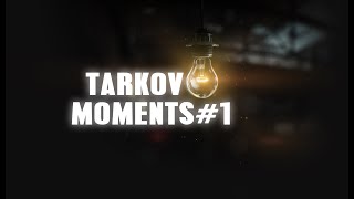 #1 Моменты Из Таркова \ Escape From Tarkov 18+