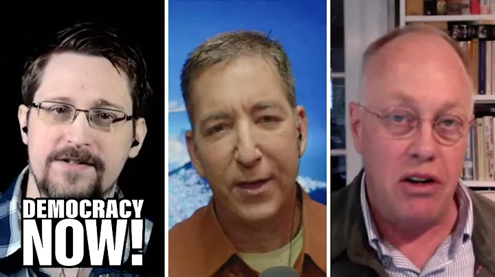 Edward Snowden, Glenn Greenwald & Chris Hedges on ...