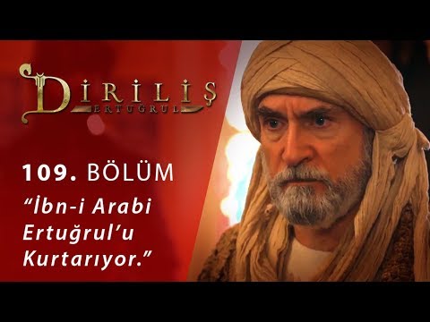 Diriliş Ertuğrul 109. Bölüm - İbn-i Arabi Ertuğrul'u Kurtarıyor.