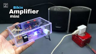 Membuat amplifier mini bahan sederhana | merakit ampli