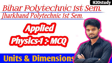 Bihar Polytechnic 1st Sem Group-A|Applied Physics-1|Jharkhand Polytechnic 1st Sem|Unit & Dimensions|
