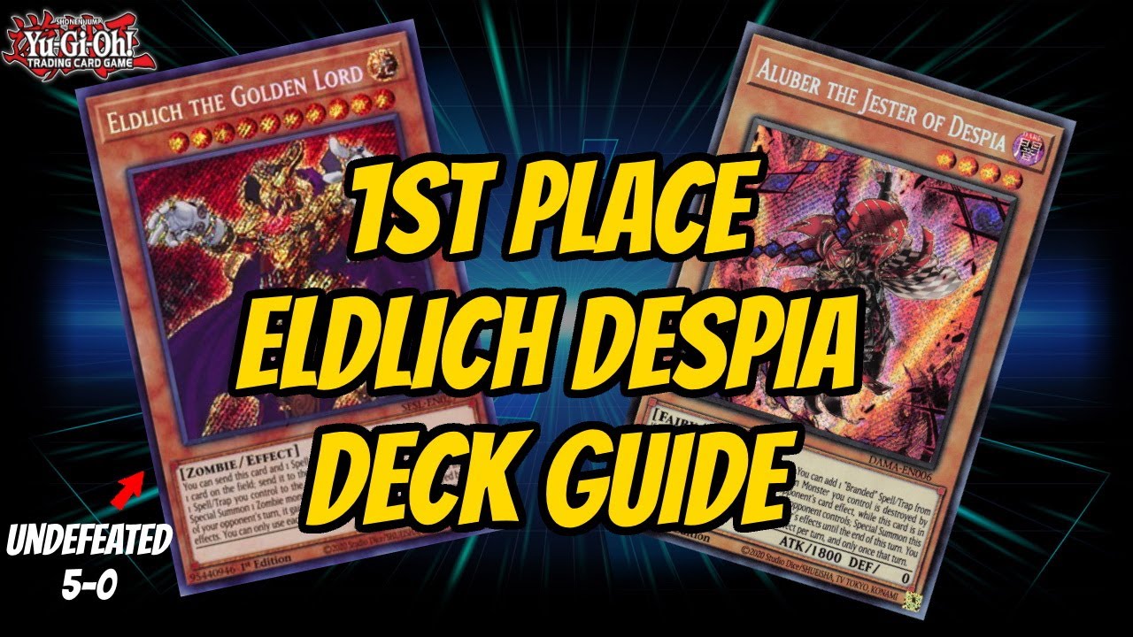Eldlich Despia 1st Place Deck Guide | Yu-Gi-Oh