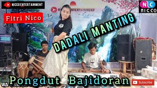 DADALI MANTING pongdut BAJIDORAN | nico entertainment