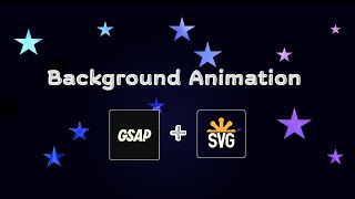 Star-Shaped Background Animation with SVG and GSAP #gsap