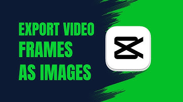 How to Export Video Frames as Images in CapCut PC