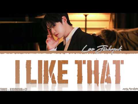 LEE JIN HYUK (이진혁) - 'I LIKE THAT' Lyrics [Color Coded_Han_Rom_Eng]