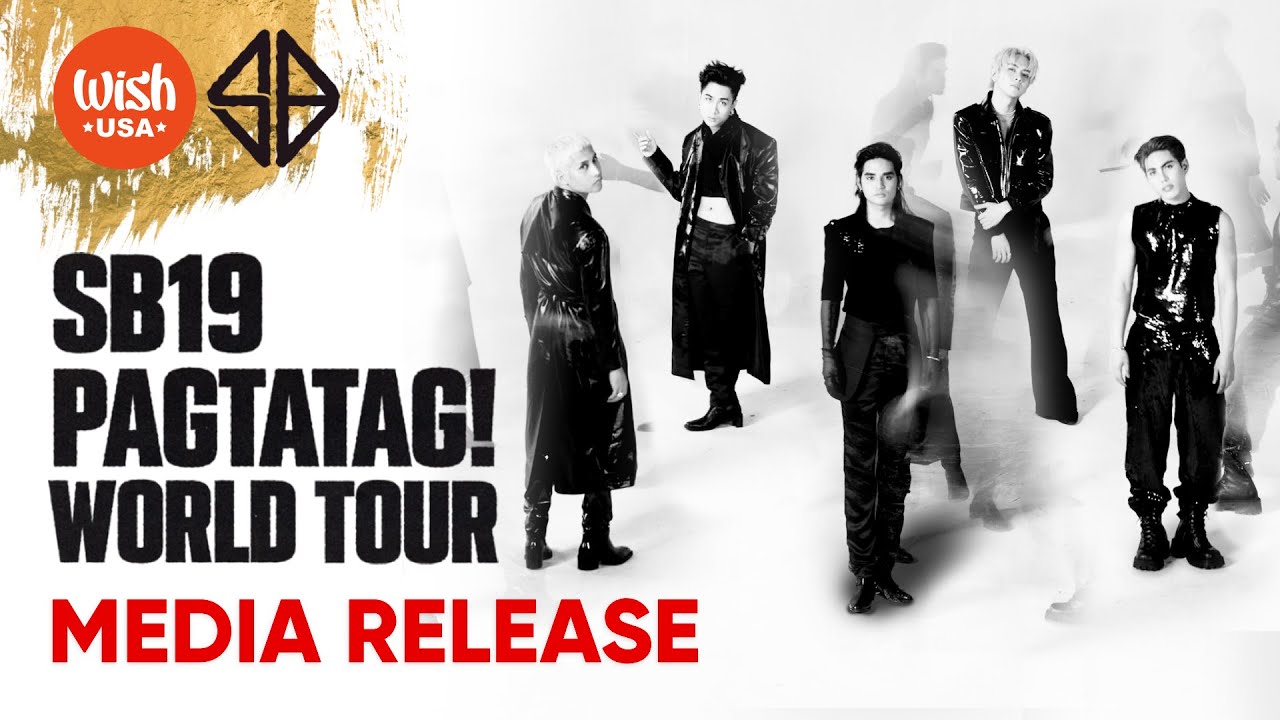 SB19 PAGTATAG! World Tour Digital Media Release on Wish USA YouTube