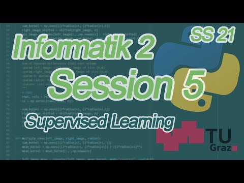 Informatik 2: Tutorial 05 - Supervised Learning