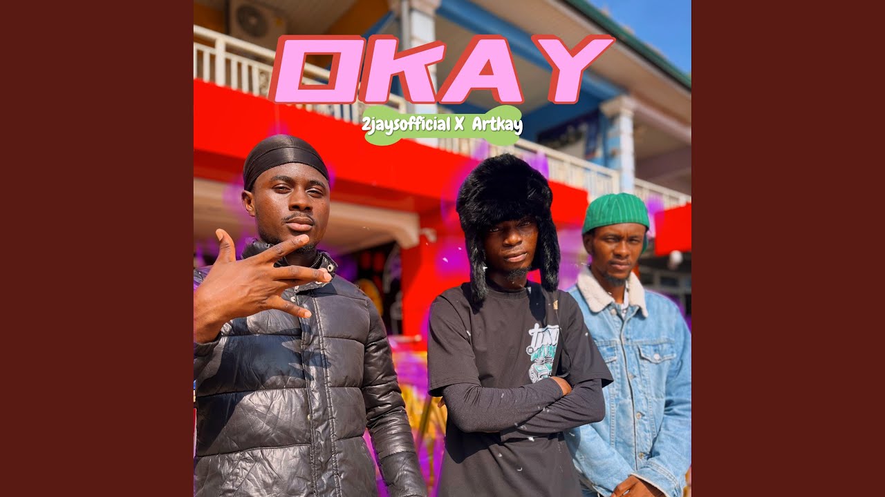 Watch Okay on YouTube Watch Okay on YouTube