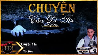 TRUYỆN MA TẮT ĐÈN | CHUYỆN CỦA DÌ TÔI | DIỄN ĐỌC LAM PHƯƠNG D