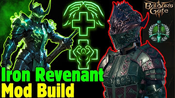 Level 20 IRON REVENANT Class MOD Build - Baldur