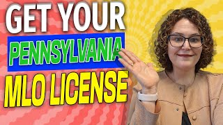 How to Get Your Pennsylvania Mortgage Loan Originator License (MLO) - Fast & Easy Guide