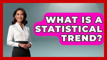 What Is A Statistical Trend? - The Friendly Statistician
