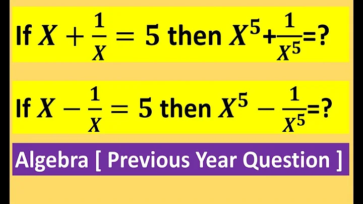 if x+1/x=5 then find x^5+1/x^5 | if x-1/x=5 then find x^5-1/x^5