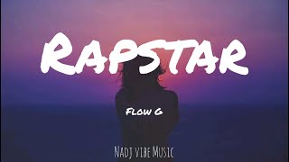 FLOW G - RAPSTAR (Lyrics) Resimi