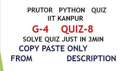 PRUTOR PYTHON QUIZ G4 QUIZ-8