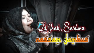 Download Lagu LIL INAB,SA'DAUNA NASAM GAMBUS DEMAK MP3 Download Lagu LIL INAB,SA'DAUNA NASAM GAMBUS DEMAK MP3