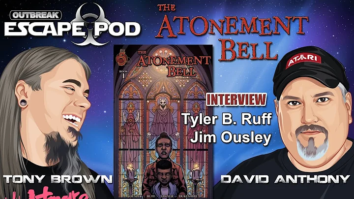 Escape Pod - The Atonement Bell - Tyler B. Ruff & ...