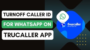 How To Turn Off Show Caller Id For WhatsApp On Truecaller App !