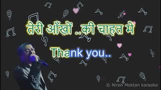Teri Aankhon ki Chahat mein Karaoke with Lyrics