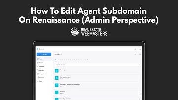 How To Edit Agent Subdomain On Renaissance (Admin Perspective) | Renaissance Guide