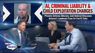 AI, Criminal Liability & Child Exploitation Charges: Josh Kolsrud Discusses Arizona’s Landmark Case
