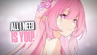 NIGHTCORE ↬ ALL I NEED [LYRICS]