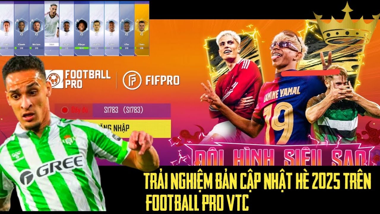 TRẢI NGHIỆM BẢN CẬP NHẬT MÙA HÈ 2025 TRÊN FOOTBALL PRO VTC | FOOTBALL PRO VTC UPDATE