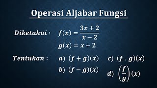 Operasi Fungsi Aljabar Operasi Fungsi Aljabar
