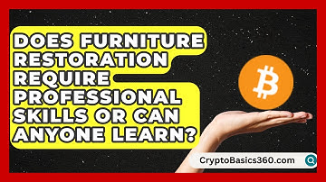 Does Furniture Restoration Require Professional Skills or Can Anyone Learn? | The Upcycle Lab