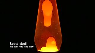 Scott Isbell - We Will Find The Way by Scott Isbell 2,015 views 4 years ago 3 minutes, 13 seconds