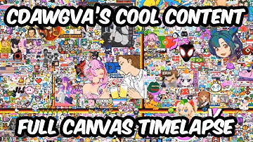 CDawgVA’s Cool Content FULL Canvas Timelapse.