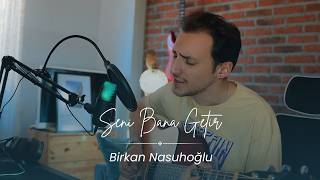 Birkan Nasuhoğlu - Seni Bana Getir (Cover) - Jackson Lerry