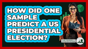 How Did One Sample Predict A US Presidential Election? - The Friendly Statistician