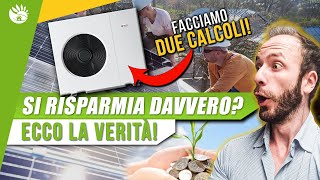 FOTOVOLTAICO e POMPA DI CALORE. Quanto si risparmia in 10 anni?