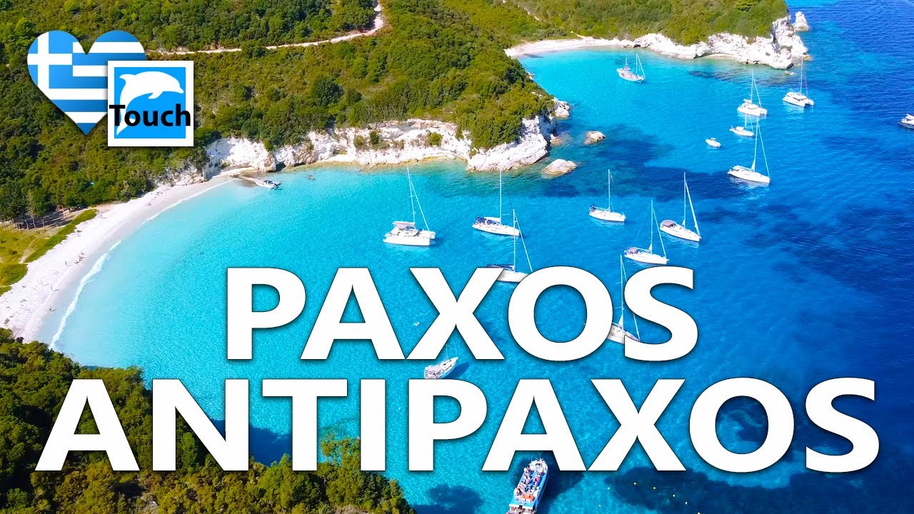 Paxos & Antipaxos (Παξοί & Αντίπαξοι) - Greece 4K ► Discover Top Places & Beaches