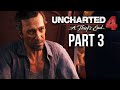 Uncharted 4 Part 3