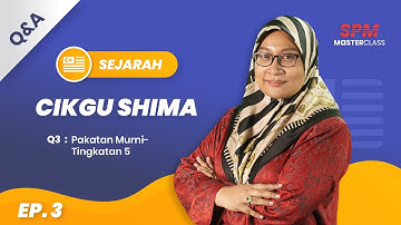 EP3. Sejarah - Preview Class by SPM Masterclass