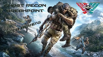 Ghost Recon Breakpoint first look and thoughts