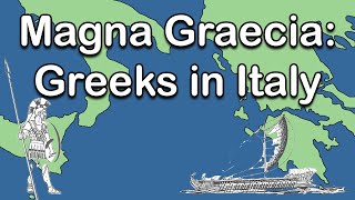 Magna Graecia Italian Greeks? Greek Colonization