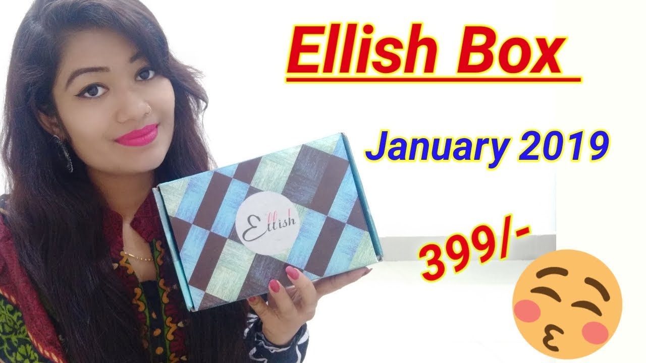 Ellish Box January 2019 | New Year Edition Products Worth 2900+ @399 || Krish Sarkar