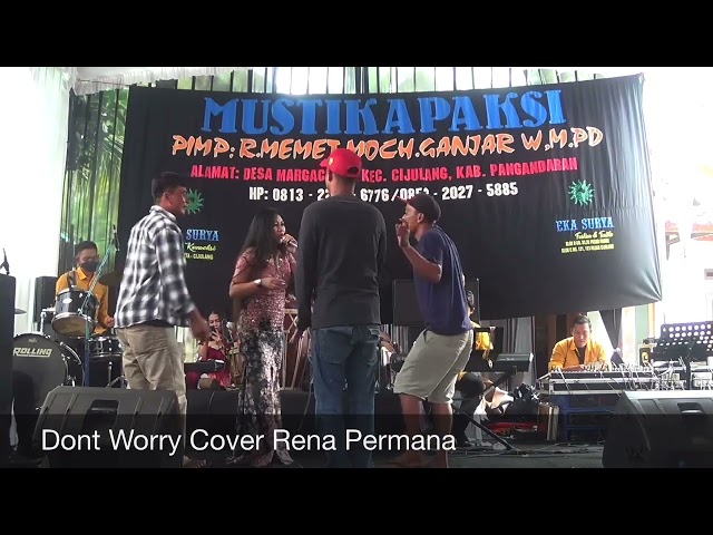 Dont Worry Cover Rena Permana (LIVE SHOW BATUKARAS PANGANDARAN) class=