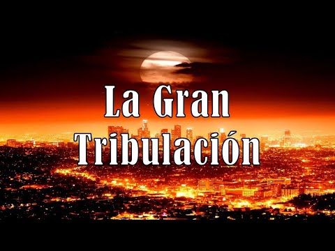 La gran tribulación - Nani y Luis Bravo