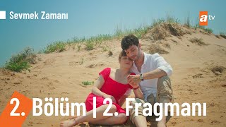 Sevmek Zamanı 2. Bölüm 2. Fragmanı | ''Kağan, eşim''