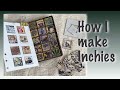 How I make Inchies - How to