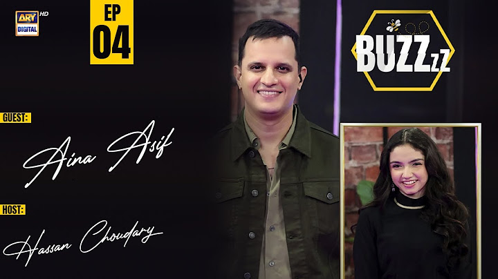 Aina Asif | Buzz Episode - 04 | Hassan Choudary |  21 June 2025 | ARY Digital