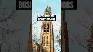 TOP 5 Schools For Business Majors