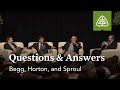 Begg, Horton and Sproul: Questions and Answers #2