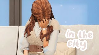 ep O6 | unexpected news - the sims 4: in the city