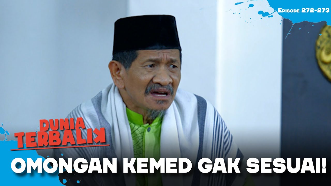 Ceramah Ustadz Kemed Gak Sesuai Sama Kondisi Warganya! | DUNIA TERBALIK | EPS 272-273 (7/11)